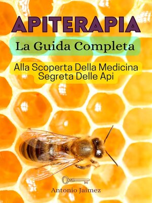 cover image of APITERAPIA, La Guida Completa